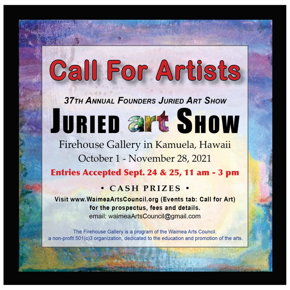 Open Call to Hawaii Island Artists: 37th Annual Founders Juried Art ...